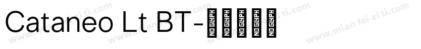 Cataneo Lt BT字体转换